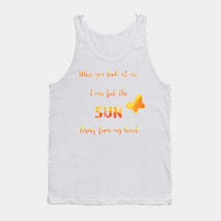When you look at me - love quote Tank Top